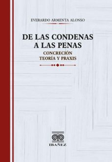 de las condenas a las penas (ebook)-everardo armenta alonso-4099995589948
