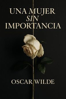 una mujer sin importancia (ebook)-óscar wilde-7502319078648
