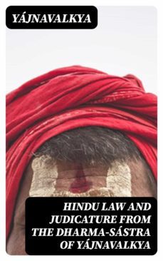hindu law and judicature from the dharma-sastra of yajnavalkya (ebook)-8596547254348