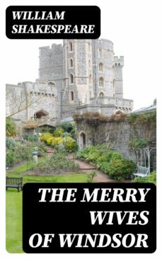 the merry wives of windsor (ebook)-william shakespeare-8596547372448