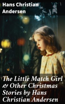 the little match girl &amp; other christmas stories by hans christian andersen (ebook)-hans christian andersen-8596547774648