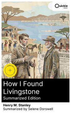 how i found livingstone (summarized edition) (ebook)-henry m. stanley-8596547883548