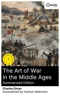 the art of war in the middle ages (summarized edition) (ebook)-charles oman-8596547892748