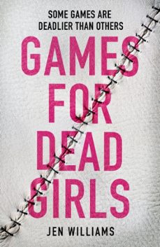 games for dead girls-jen williams-9780008383848