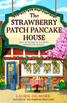 the strawberry patch pancake house (dream harbor 4)-laurie gilmore-9780008713348