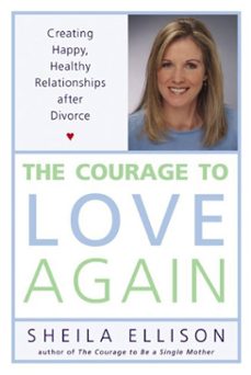 the courage to love again (ebook)-sheila ellison-9780061974748