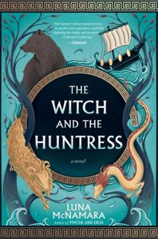 the witch and the huntress (ebook)-luna mcnamara-9780063295148