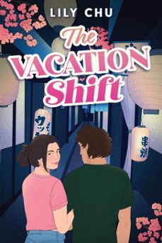 the vacation shift-lily chu-9780063430648