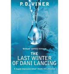the last winter of dani lancing-p d viner-9780091953348