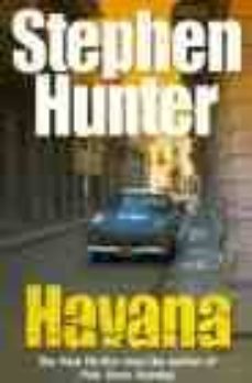 havana-stephen hunter-9780099471448