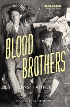 blood brothers-ernst haffner-9780099594048