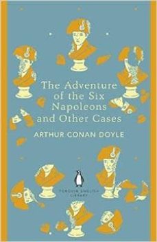 the adventure of six napoleons and other cases-arthur conan doyle-9780141395548