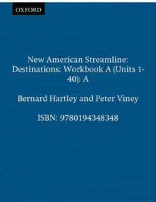 new american streamline: an intensive american english series for advanced students: destinations: workbook a-9780194348348