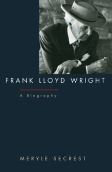 frank lloyd wright-meryle secrest-9780226744148