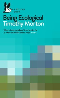 being ecological (ebook)-timothy morton-9780241274248