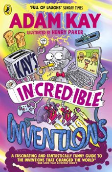 kays incredible inventions (ebook)-adam kay-9780241540848