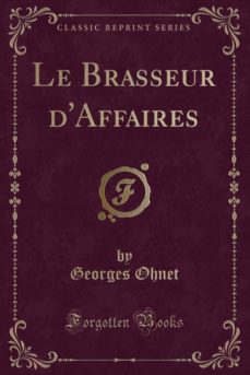 le brasseur daffaires (classic reprint)-9780243232048