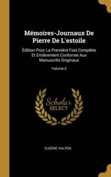 mmoires-journaux de pierre de lestoile-9780270390148