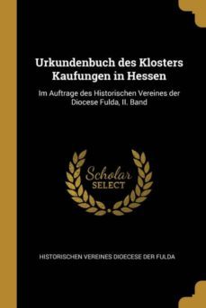 urkundenbuch des klosters kaufungen in hessen-9780274846948