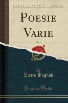 poesie varie, vol. 1 (classic reprint)-9780282499648