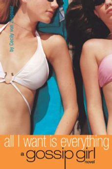 gossip girl: all i want is everything (ebook)-cecily von ziegesar-9780316042048