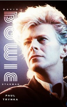 david bowie: starman (ebook)-paul trynka-9780316134248