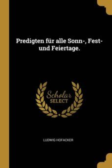 predigten fur alle sonn fest und feiertage-9780341276548