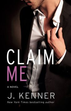 claim me-j. kenner-9780345545848