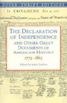 the declaration of independence and other great documents of amer ican history: 1775-1865-john (ed) grafton-9780486411248