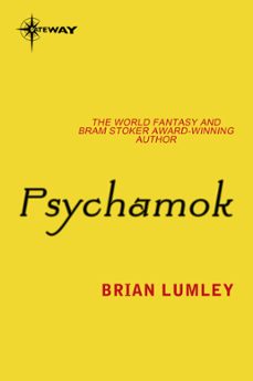 psychamok (ebook)-brian lumley-9780575088948