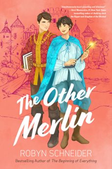 the other merlin (ebook)-robyn schneider-9780593351048