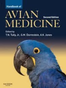 handbook of avian medicine (2nd. edition)-thomas n. jr. tully-g. m. dorrestein-9780702028748