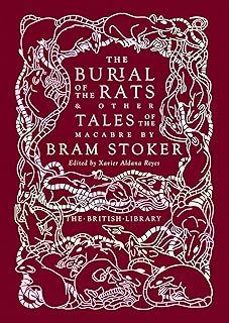 the burial of the rats: and other tales of the macabre-bram stoker-9780712354448