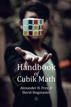 handbook of cubik math (ebook)-alexander h frey jr-david singmaster-9780718848248