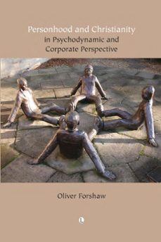 personhood and christianity (ebook)-oliver forshaw-9780718897048