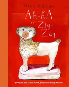 ah-ha to zig-zag (ebook)-maira kalman-9780847846948