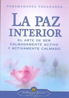 la paz interior-paramahansa yogananda-9780876121948