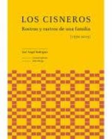 los cisneros. rostros y rastros de una familia (1570-2015)(ingles )-9780984017348