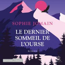 le dernier sommeil de l'ourse (audiolibro)-sophie jomain-9781004136148