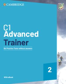 c1 advanced trainer 2 six practice tests without answers with audio download with ebook-9781009211048