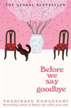 before we say goodbye-toshikazu kawaguchi-9781035023448