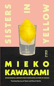sisters in yellow-mieko kawakami-9781035024148