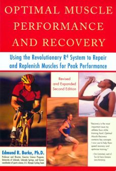 optimal muscle performance and recovery (ebook)-edmund r. burke-9781101161548