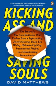 kicking ass and saving souls (ebook)-david matthews-9781101517048