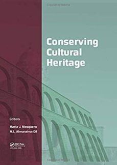 conserving cultural heritage: proceedings of the 3rd internationa l congress on science and technology for the conservation of cultural heritage (technoheritage 2017), may 21-24, 2017, cadiz, spain-maria jesus (edited by) mosquera-9781138067448