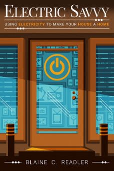 Imagen Principal de Electric Savvy: Using Electricity to Make Your House a Home