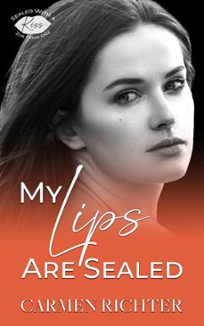 my lips are sealed (ebook)-carmen richter-9781386399148