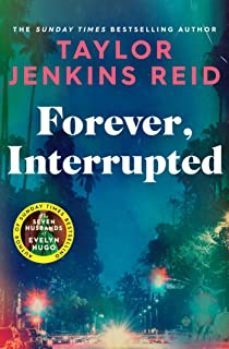 forever, interrupted-taylor jenkins reid-9781398516748