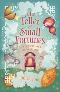 the teller of small fortunes-julie leong-9781399729048