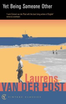 yet being someone other (ebook)-laurens van der post-9781407073248